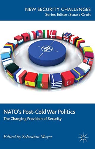 Cover for NATO’s Post-Cold War Politics