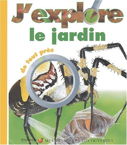 Cover for J'EXPLORE LE JARDIN DE TOUT PRES