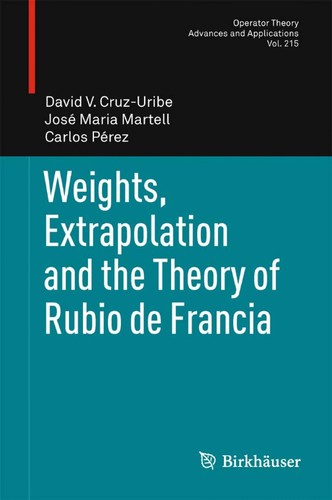 Cover for Weights, Extrapolation and the Theory of Rubio de Francia