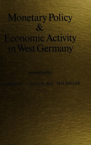 Cover for Monetary policy and economic activity in West Germany