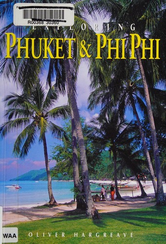 Cover for Exploring Phuket & Phi Phi