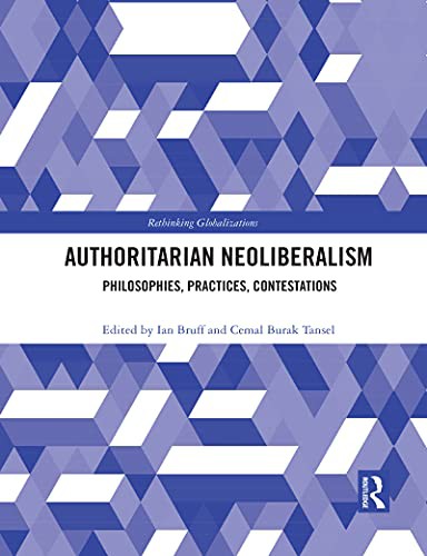 Cover for Authoritarian Neoliberalism