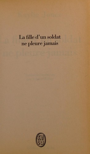 Cover for La fille d'un soldat ne pleure jamais