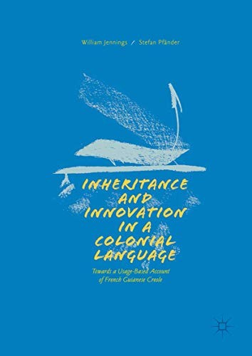 Cover for Inheritance and Innovation in a Colonial Language