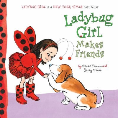 Cover for Ladybug Girl Makes Friends