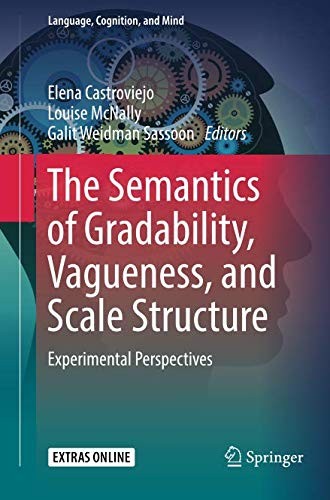 Cover for The Semantics of Gradability, Vagueness, and Scale Structure