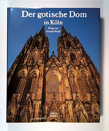 Cover for Der Gotische Dom in Köln