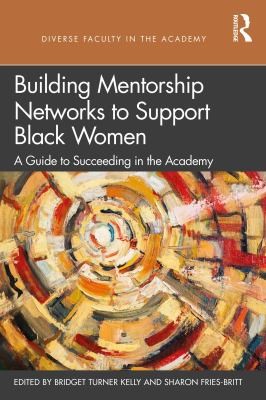 Cover for Building Mentorship Networks to Support Black Women