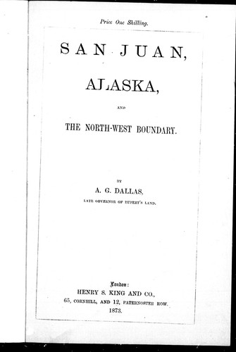 Cover for San Juan, Alaska, and the north-west boundary