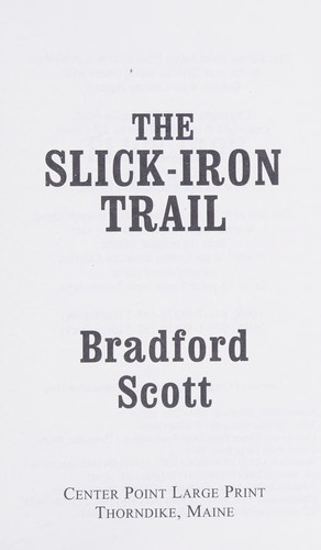 Cover for The slick-iron trail