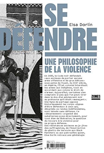 Cover for Se défendre - Une philosophie de la violence