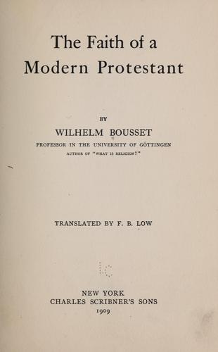 Cover for The faith of a modern Protestant