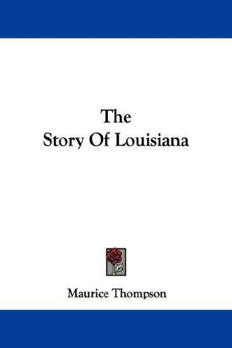Cover for The Story Of Louisiana