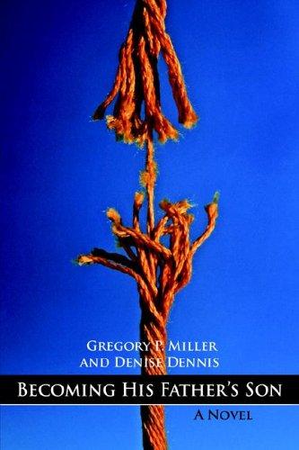 Cover for Becoming His Father's Son