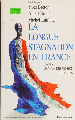 Cover for La longue stagnation en France