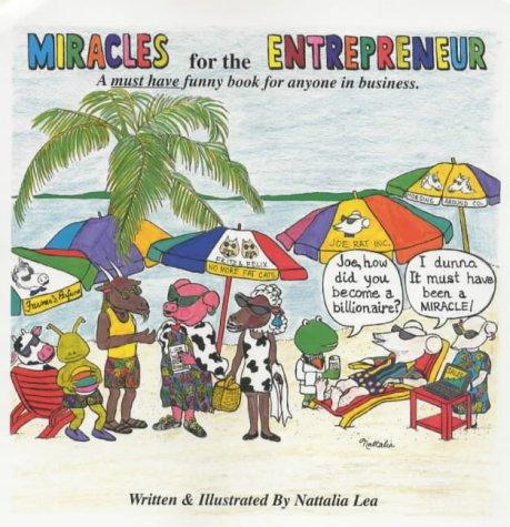 Cover for Miracles for the Entrepreneur - a Must Have Funny Book for Anyone in Business