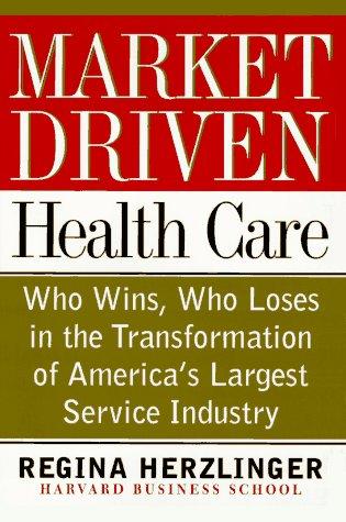 Cover for Market-driven health care