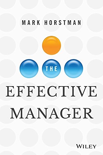 Cover for The Effective Manager [Paperback] Horstman,Mark