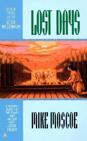 Cover for Lost Days (Lost Millennium, No. 3)