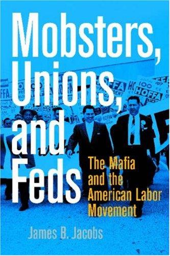 Cover for Mobsters, Unions, and Feds