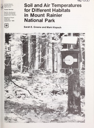 Cover for Soil and air temperatures for different habitats in Mount Rainier National Park