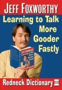 Cover for Jeff Foxworthy's Redneck Dictionary III
