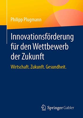 Cover for Innovationsförderung für den Wettbewerb der Zukunft