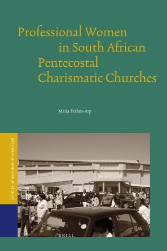 Cover for Professional women in South African Pentecostal Charismatic churches