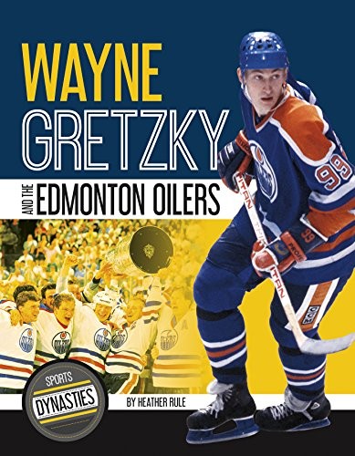 Cover for Wayne Gretzky and the Edmonton Oilers