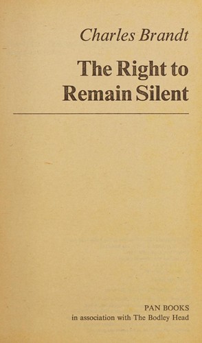 Cover for The right to remain silent.