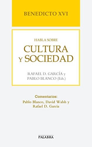 Cover for Benedicto XVI habla sobre cultura y sociedad