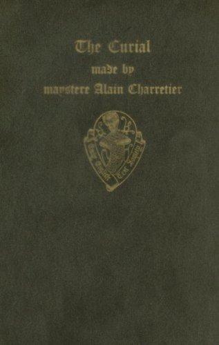 Cover for The Curial made by maystere Alain Charretier       translated by Caxton (Early English Text Society Extra Series)
