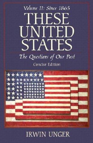 Cover for These United States: The Questions of Our Past