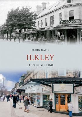 Cover for Ilkley Through Time