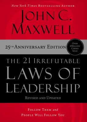 Cover for 21 Irrefutable Laws of Leadership