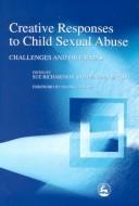 Cover for Creative responses to child sexual abuse