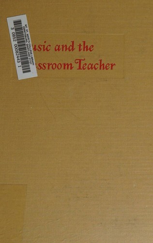 Cover for Music and the classroom teacher
