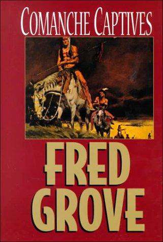 Cover for Comanche captives