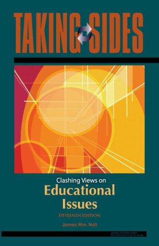 Cover for Taking Sides: Clashing Views on Educational Issues (Taking Sides: Clashing Views on Controversial Educational Issues)