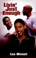 Cover for Livin' Just Enough
