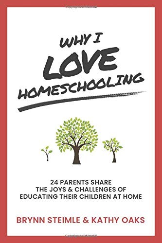 Cover for Why I Love Homeschooling