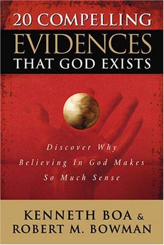Cover for 20 Compelling Evidences That God Exists