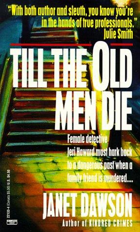 Cover for Till the old men die