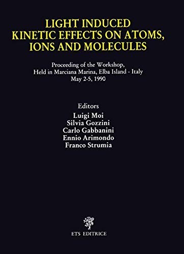 Cover for Light induced kinetic effects on atoms, ions, and molecules
