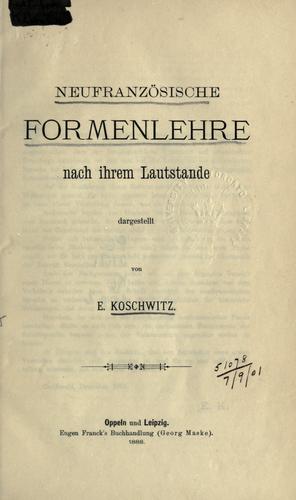 Cover for Neufranzösische Formenlehre nach ihrem Lautstande.
