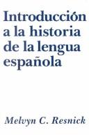 Cover for Introducción a la historia de la lengua española