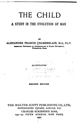 Cover for The Child: A Study in the Evolution of Man