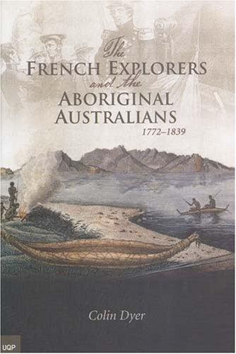 Cover for French Explorers and Aboriginal Australians