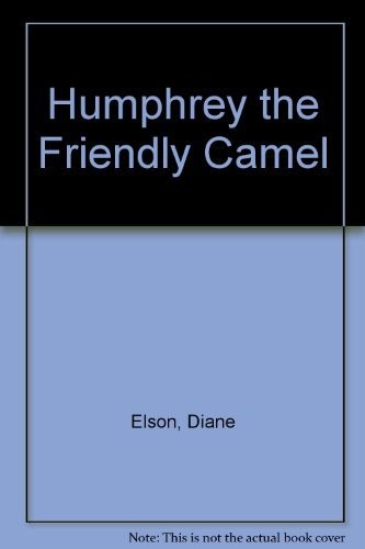 Cover for Humphrey the friendly camel