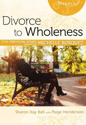 Cover for Divorce to Wholeness